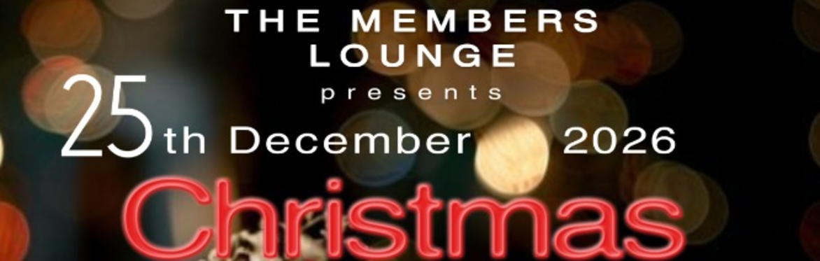 Christmas Day Luncheon 2026 - Reggio Calabria Club - Member's Lounge & Bistroteca