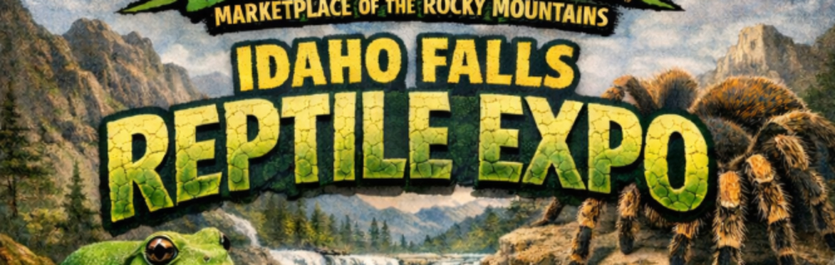 Beast Pets Marketplace of the Rocky Mountain Idaho Falls Reptile Expo 2026 May 30 & 31, 2026