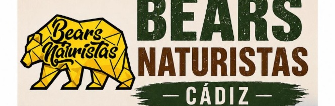 🐻🌿 BEARS NATURISTAS CÁDIZ 2026 🌿🐻