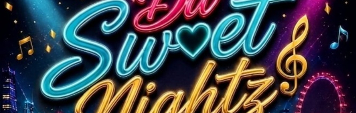 Da Sweet Nightz