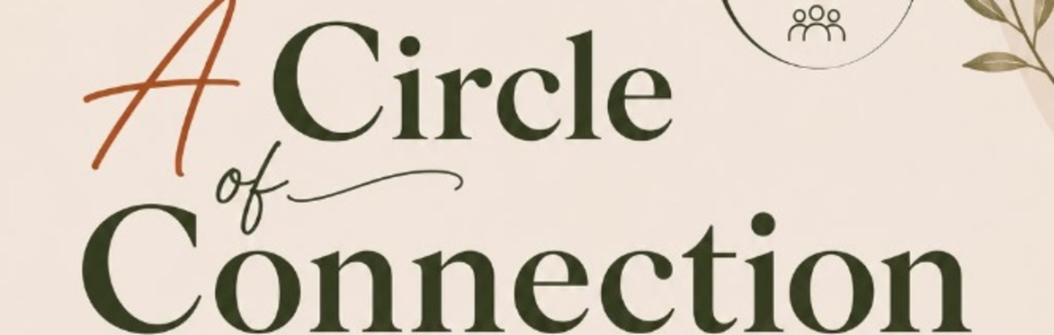 A Circle of Connection