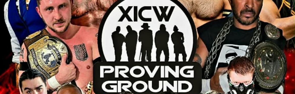 XICW "Presents "Proving Ground Season 9. Episode 1"