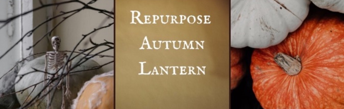 Adult Floristry - Autumn Lanterns Repurposing