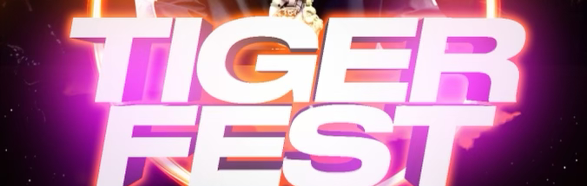 Tiger Fest featuring Fredo Bang