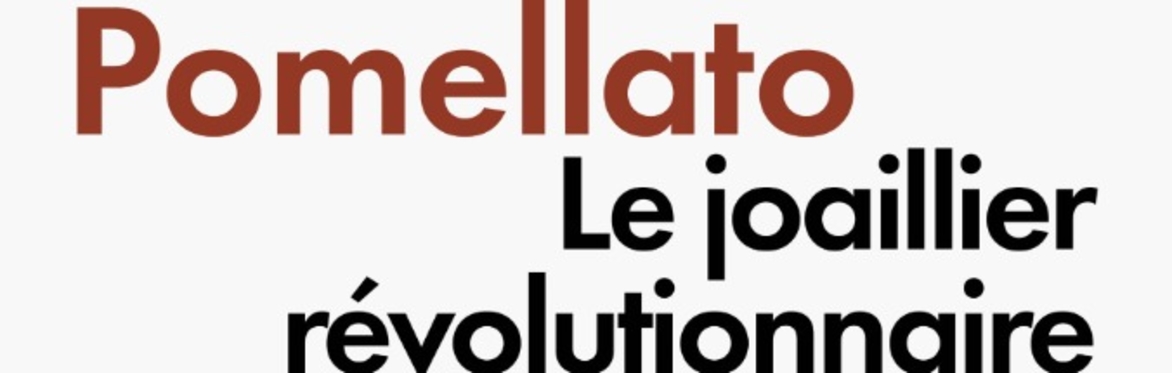 Pomellato Le joaillier révolutionnaire