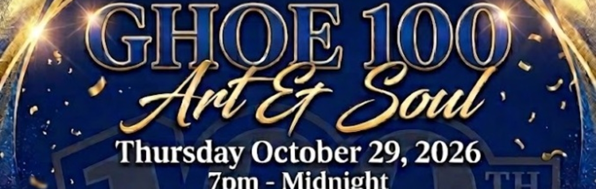 GHOE 100 Art & Soul