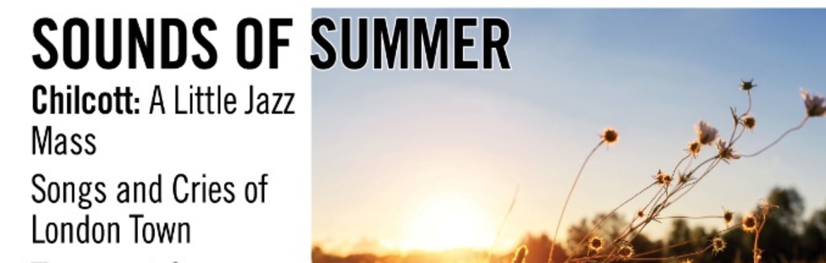 Sounds of Summer - Chilcott and Bernstein