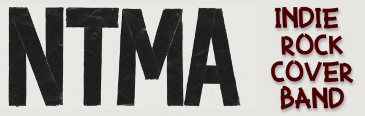 NTMA (Indie/Rock cover band)