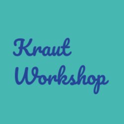 Kraut Workshop