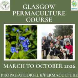 Permaculture Design Course 2026: GLASGOW - 6 months course