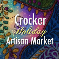 2026 Crocker Holiday Artisan Market
