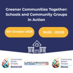 Greener Communities Together: Schools and Community Groups in action