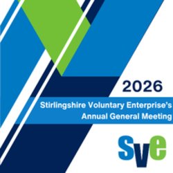 Stirlingshire Voluntary Enterprise Annual General Meeting and Consultation of Proposed Merger