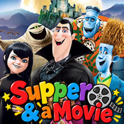 Supper & a Movie: Hotel Transylvania