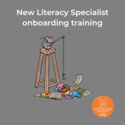 New Literacy Specialist Onboarding Training