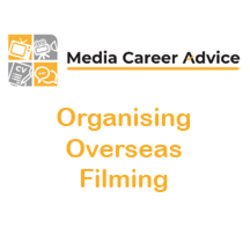 Organising Overseas Filming
