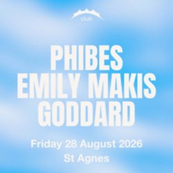 St Agnes Friday Night - Goddard, Emily Makis, Phibes
