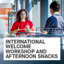 International Welcome Workshop and Afternoon Snacks: Discovering Leicester - British Culture and Finding Your Community