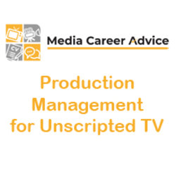 Production Management for Unscripted TV