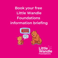 Little Wandle Information Briefing: Foundations