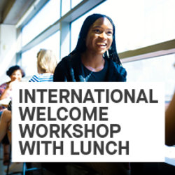 International Welcome Workshop and Lunch: Managing Your Finances - Budgeting, Discounts, and Offers