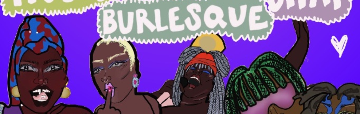 Warmer Shades: A QUEER CABARET OF DARK SKIN PERFORMERS ✨
