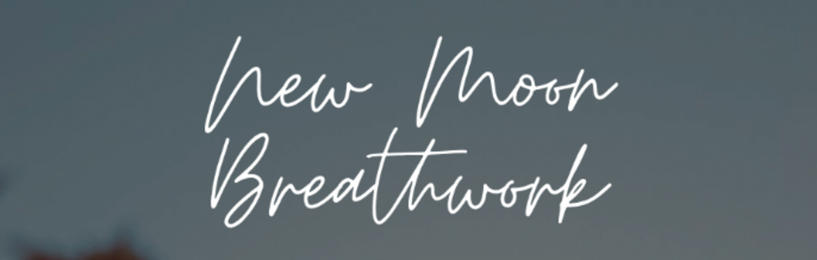 New Moon Breathwork Ceremony