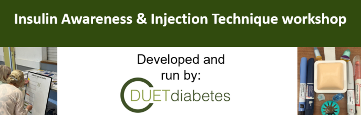 Insulin Awareness & Injection Technique Open Workshop