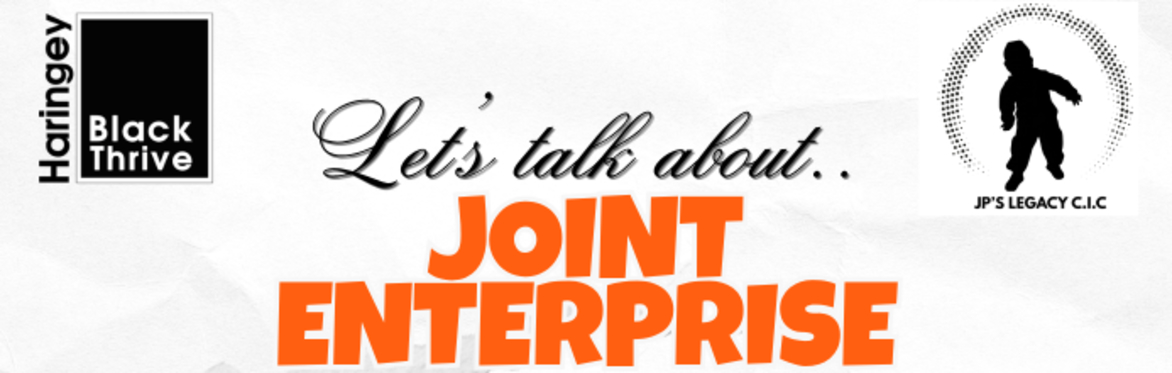 Let's Talk About.. Joint Enterprise - Community Event