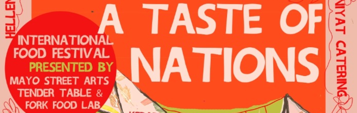 A Taste of Nations Food Festival