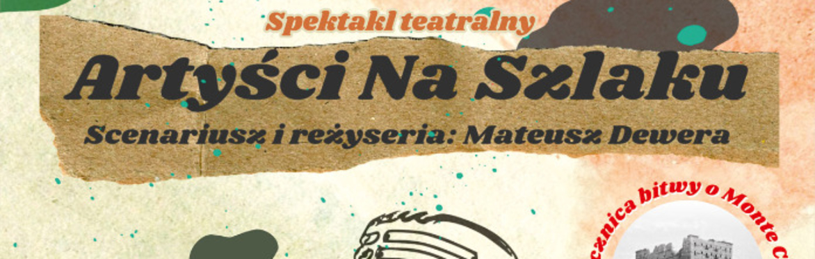 ARTYŚCI NA SZLAKU spektakl krakowskiego Teatru Komedia