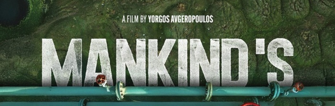 MANKIND’S FOLLY (documentary EN)
