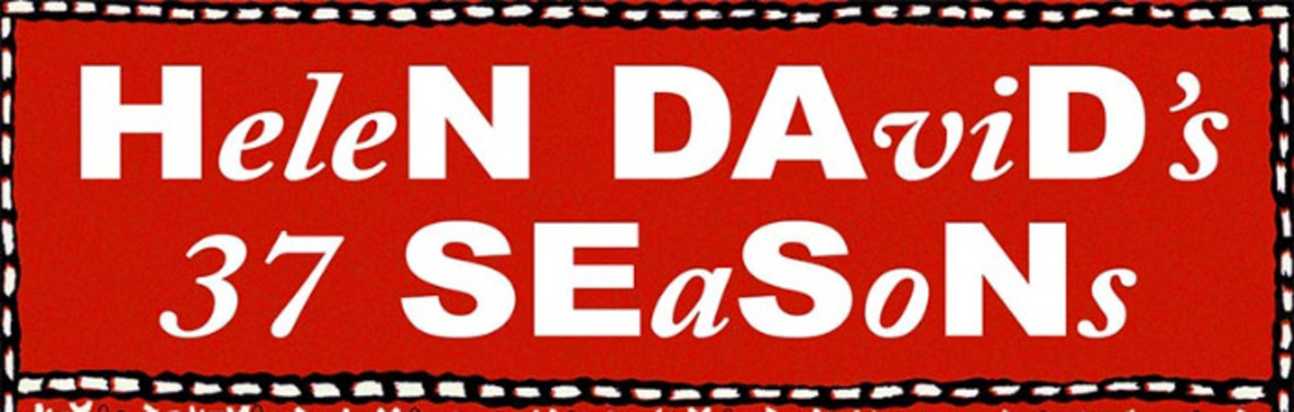 Helen's 37 Seasons
