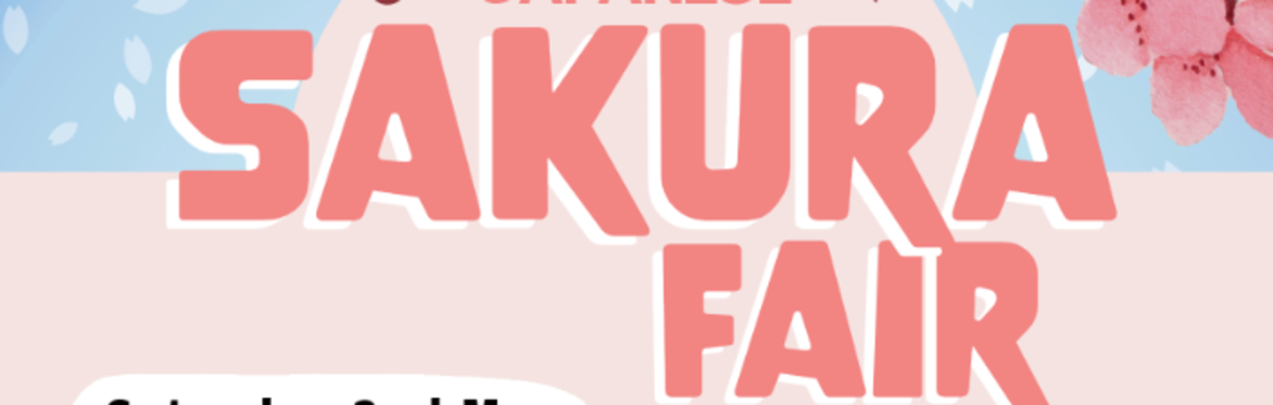 5月2日(土)桜まつり前売りチケット Sakura Fair Advance Admission Ticket
