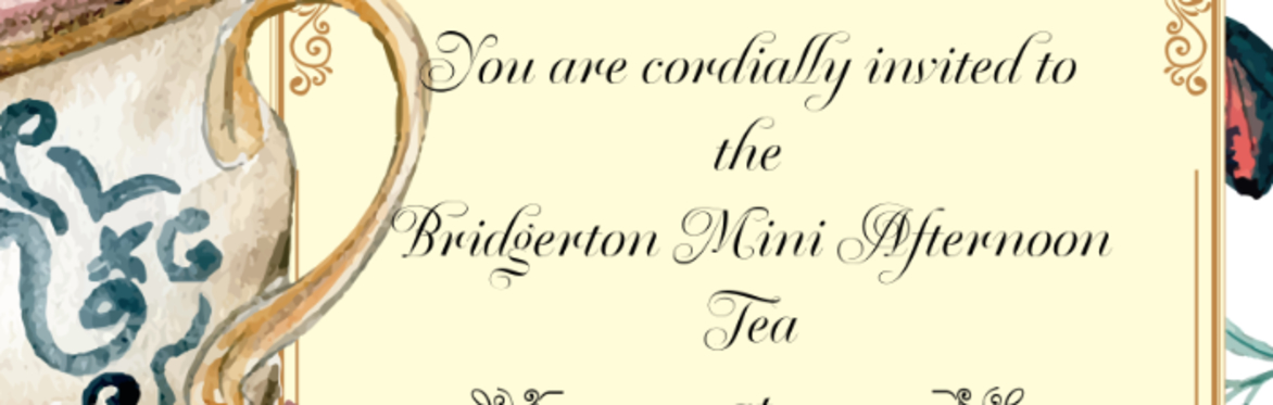 Bridgerton Mini Afternoon Tea