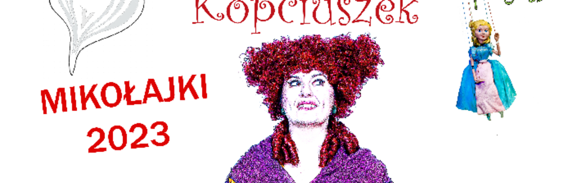 BAJKI Z WALIZKI + ART: Kopciuszek MIKOŁAJKI 2023