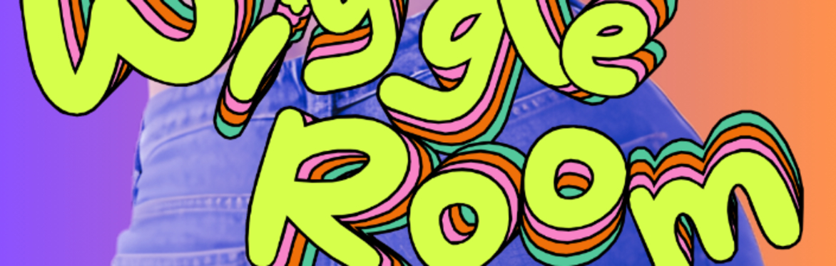 Wiggle Room