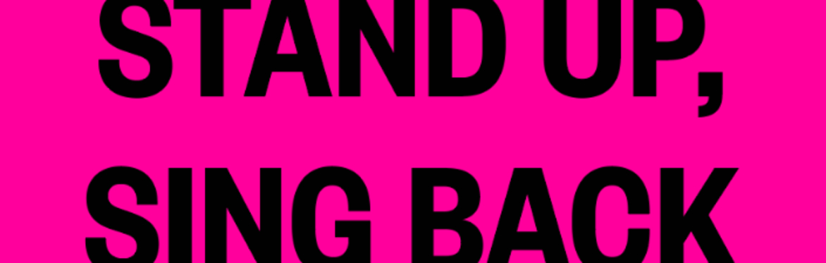 Stand up, sing back