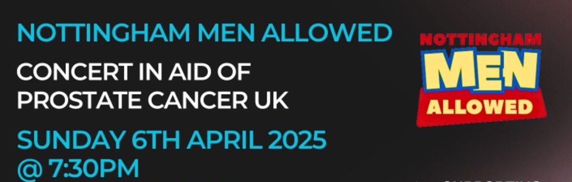 Nottingham Men Allowed, 2025 Concert