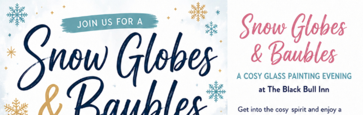 Snow globes & baubles at The Black Bull Inn