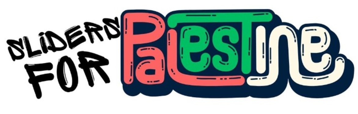 SLIDERS FOR PALESTINE (In aid of GAZA SOUP KITCHEN)
