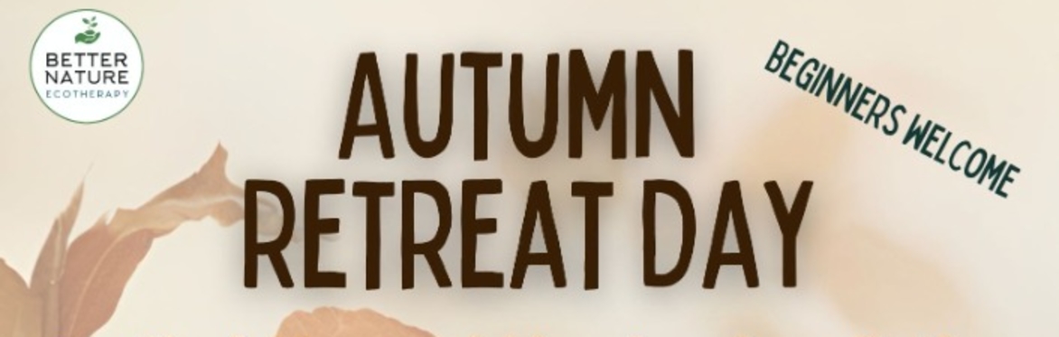 Autumn Retreat Day