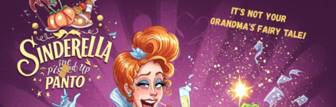 Sinderella - The P%*$ed Up Panto