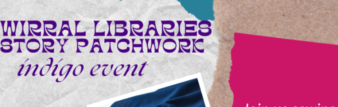 Wirral Libraries Story Patchwork