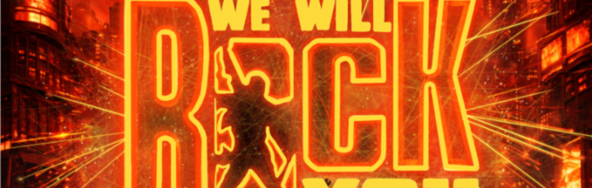 We Will Rock You