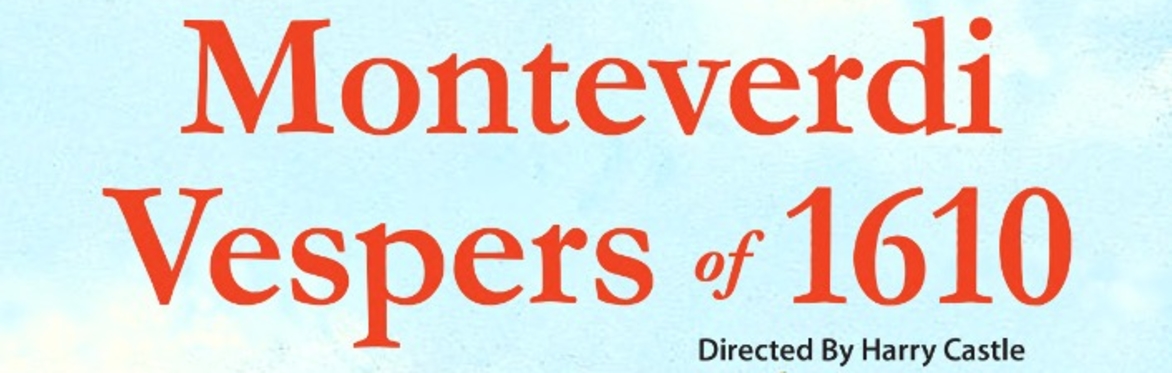 Monteverdi Vespers of 1610