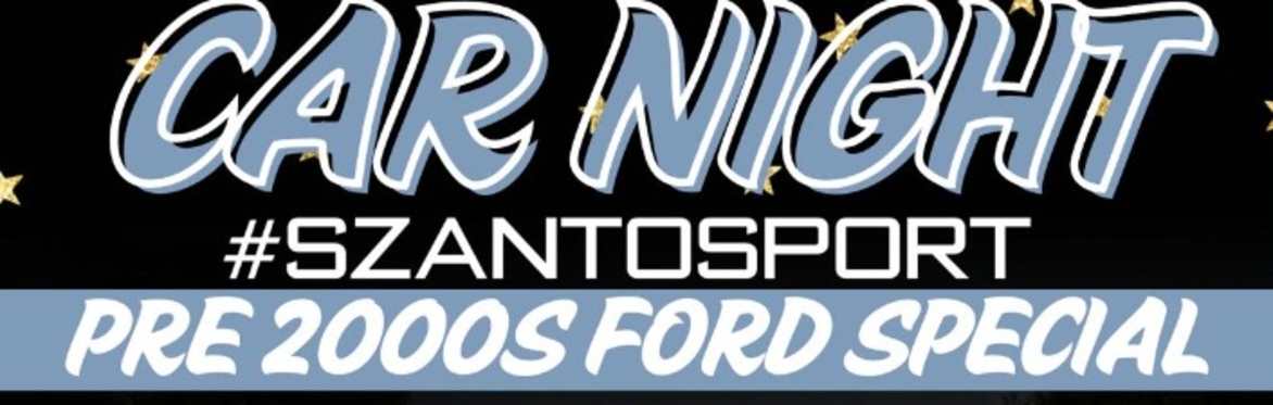 Text of #szantosport car night - pre 2000s Ford Special