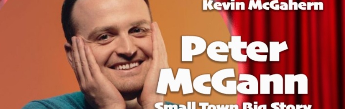 The Comedy Club at Quinn's | Peter McGann w/ Ed Sammon