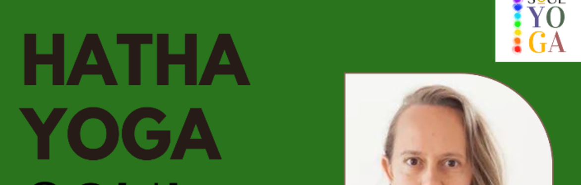 SOUL Yoga: Hatha Yoga  w/ Kaye Martindale
