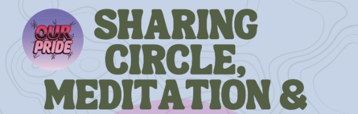 Sharing Circle, Meditation & Stretch